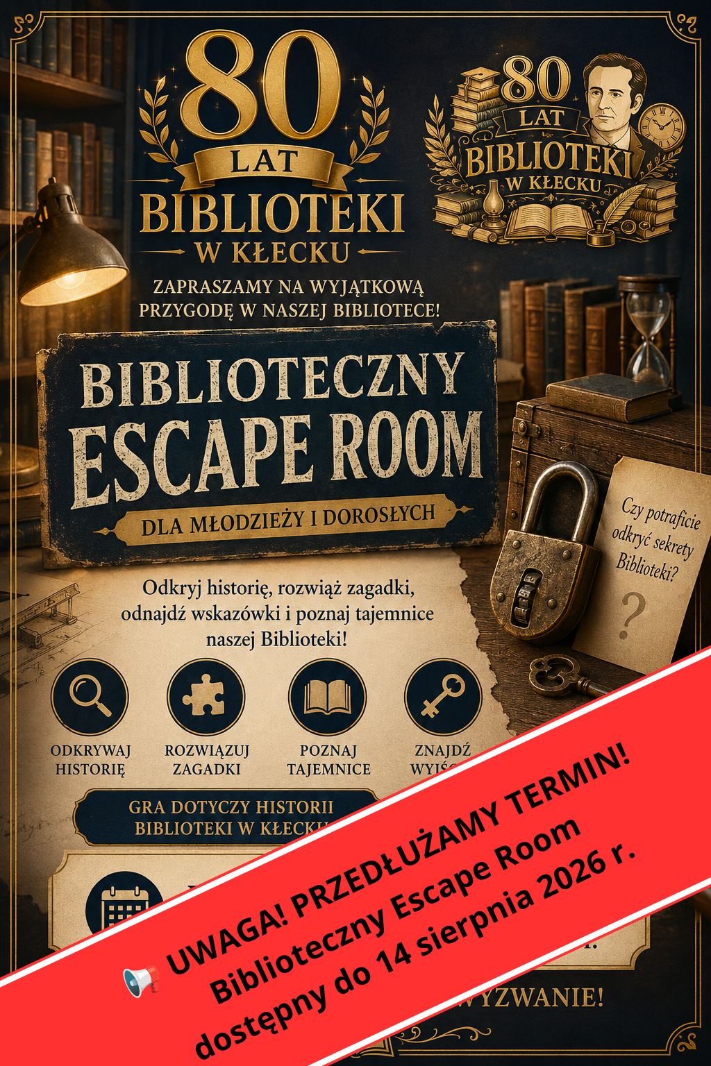 📢 UWAGA! PRZEDŁUŻAMY TERMIN! Biblioteczny Escape Room dostępny do 14 czerwca 2026 r. (1).png