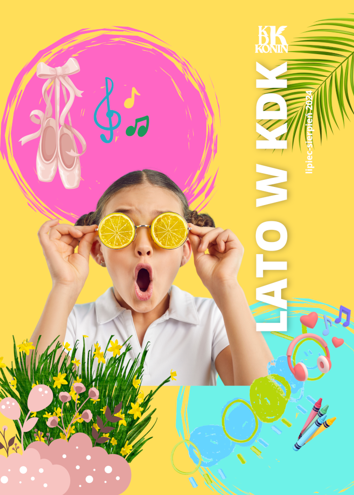 zajęcia_otwarte_lato_w_kdk_Plakat_mały.png