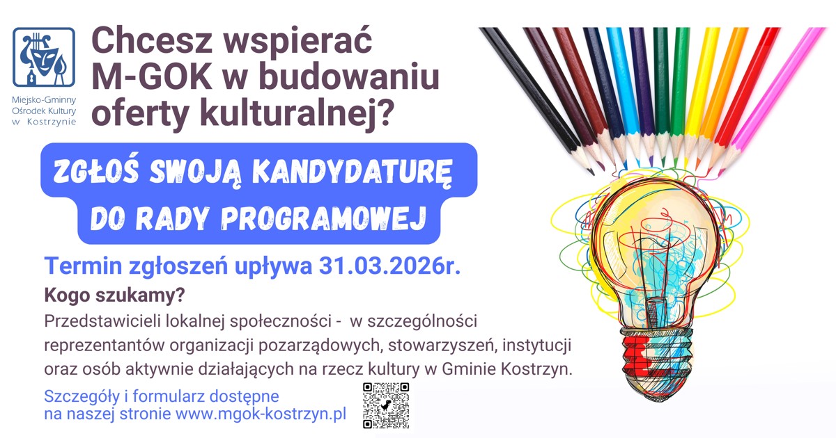 Zapraszamy do zgłaszania się kandydatów do Rady Programowej przy Miejsko-Gminnym Ośrodku Kultury. Celem działania Rady jest wspieranie Dyrektora w budowaniu oferty kulturalnej dla mieszkańców gmin.jpg