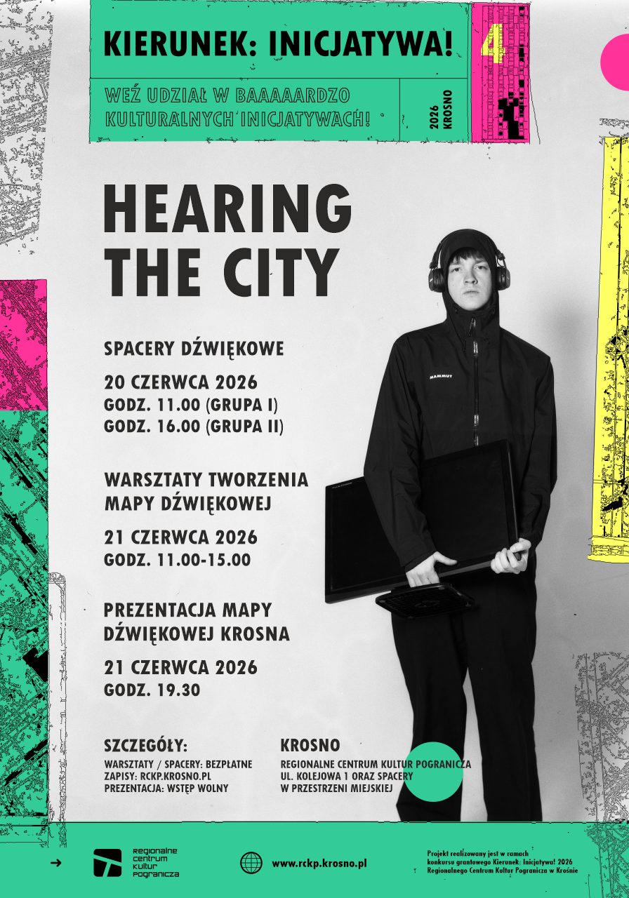 RCKP Hearing the City 2026 open call Kierunek Inicjatywa plakat.png