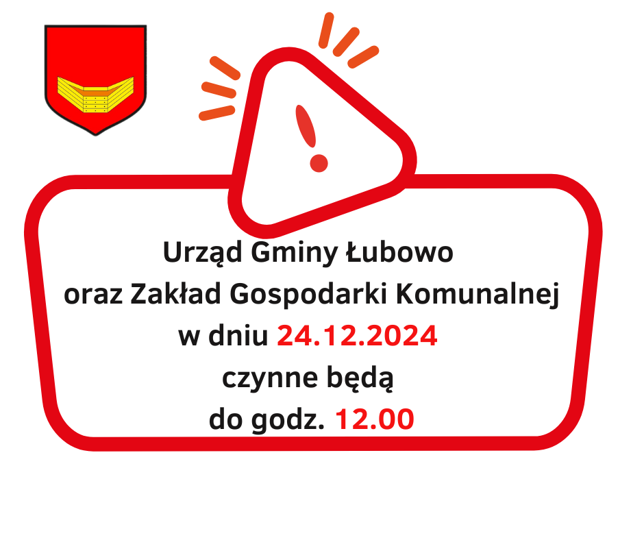 Urząd Gminy Łubowo w dniu 24.12.2024 czynny będzie do godz. 12.00 (1).png