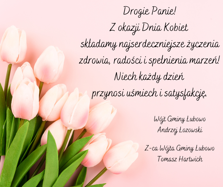 🌸 Drogie Panie! 🌸 Z okazji Dnia Kobiet składam najserdeczniejsze życzenia – zdrowia, radości i spełnienia marzeń! Niech każdy dzień przynosi uśmiech i satysfakcję..png
