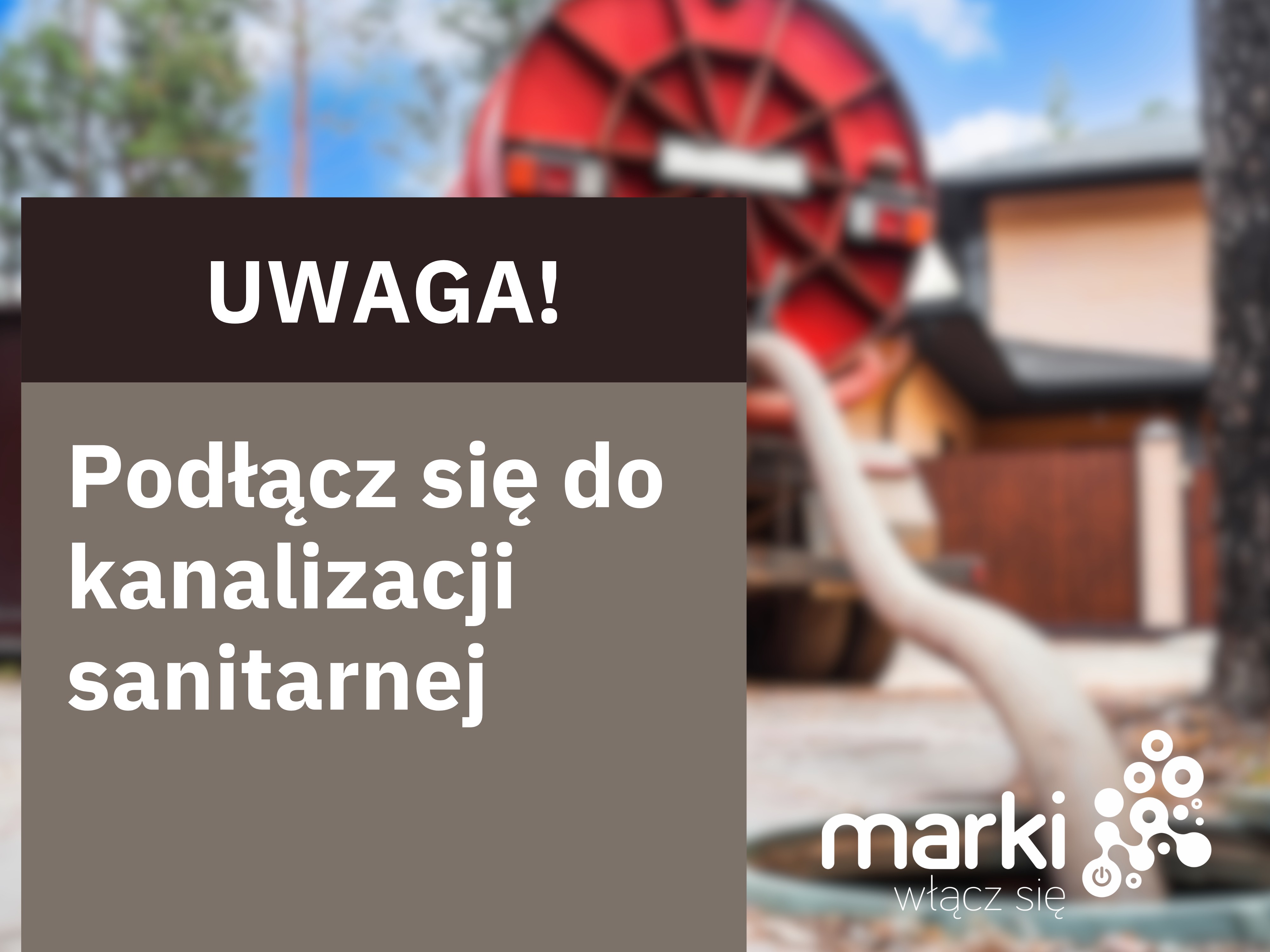 UWAGA! - podłącz się do kanalizacji sanitarnej.jpg