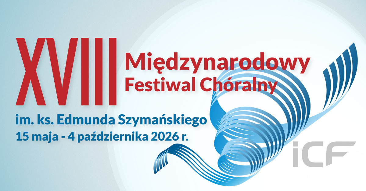 XVIIIFestiwalChoralny1200x628Strona1.jpg