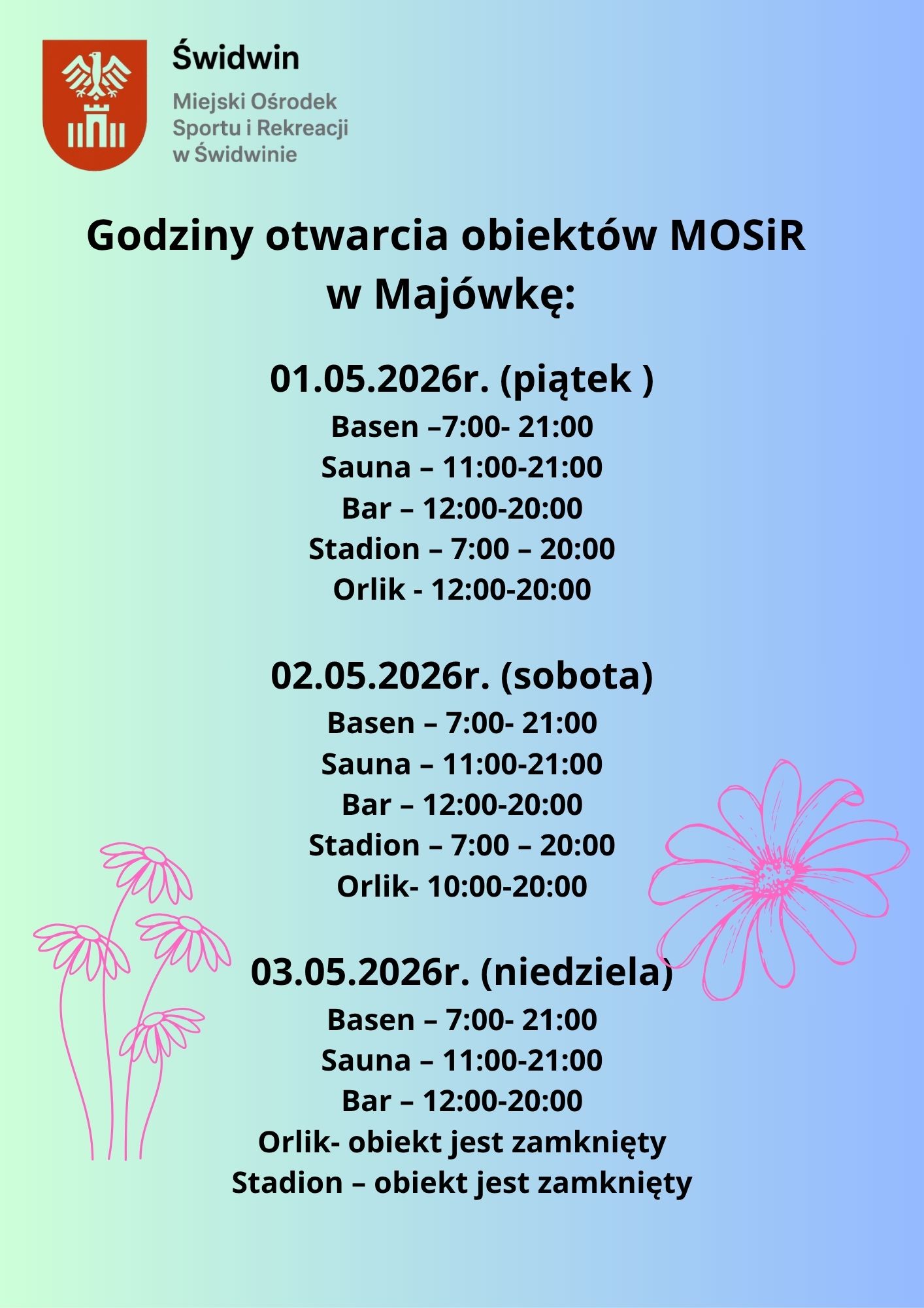 01.05.2026r. (piątek ) Basen –700- 2100 Sauna – 1100-2100 Bar – 1200-2000 Stadion – 700 – 2000 Orlik - 1200-2000 02.05.2026r. (sobota) Basen – 700- 2100 Sauna – 1100-2100 Bar – 1200-2000 Stadion –.jpg
