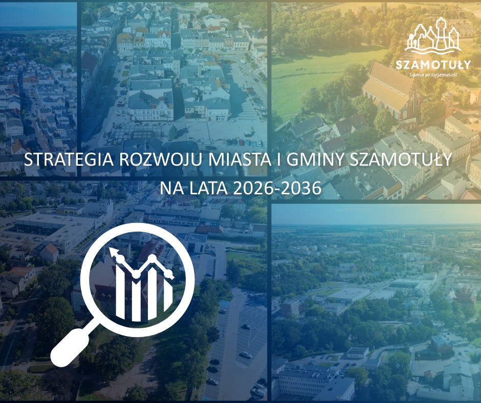 Strategia rozwoju Miasta i Gminy Szamotuły na lata 2026-2036.png